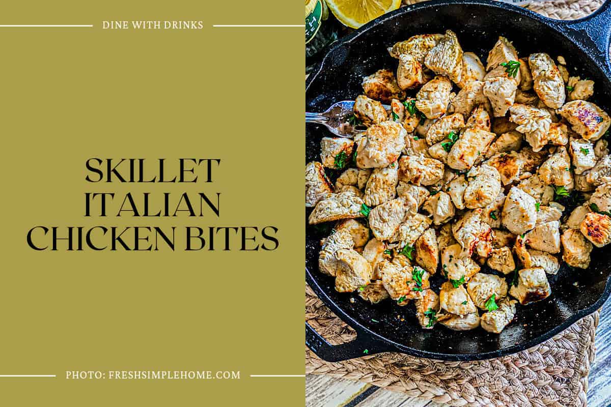 Skillet Italian Chicken Bites