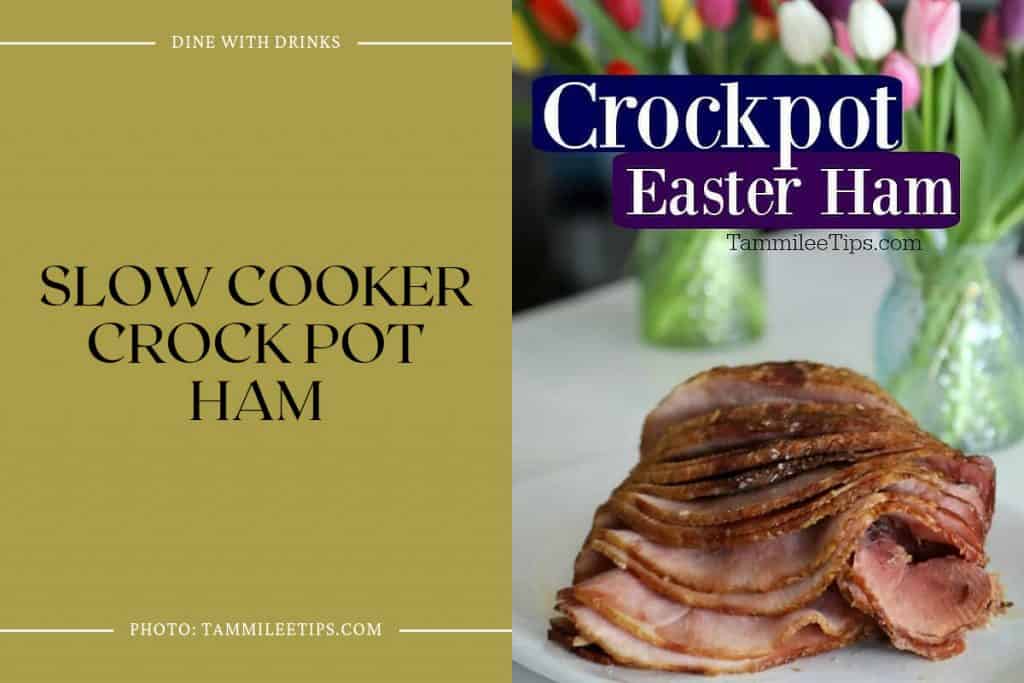 28 Ham Crock Pot Recipes to Savor SlowCooked Goodness! DineWithDrinks