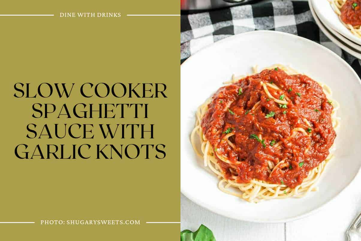 Slow Cooker Spaghetti Sauce With Garlic Knots