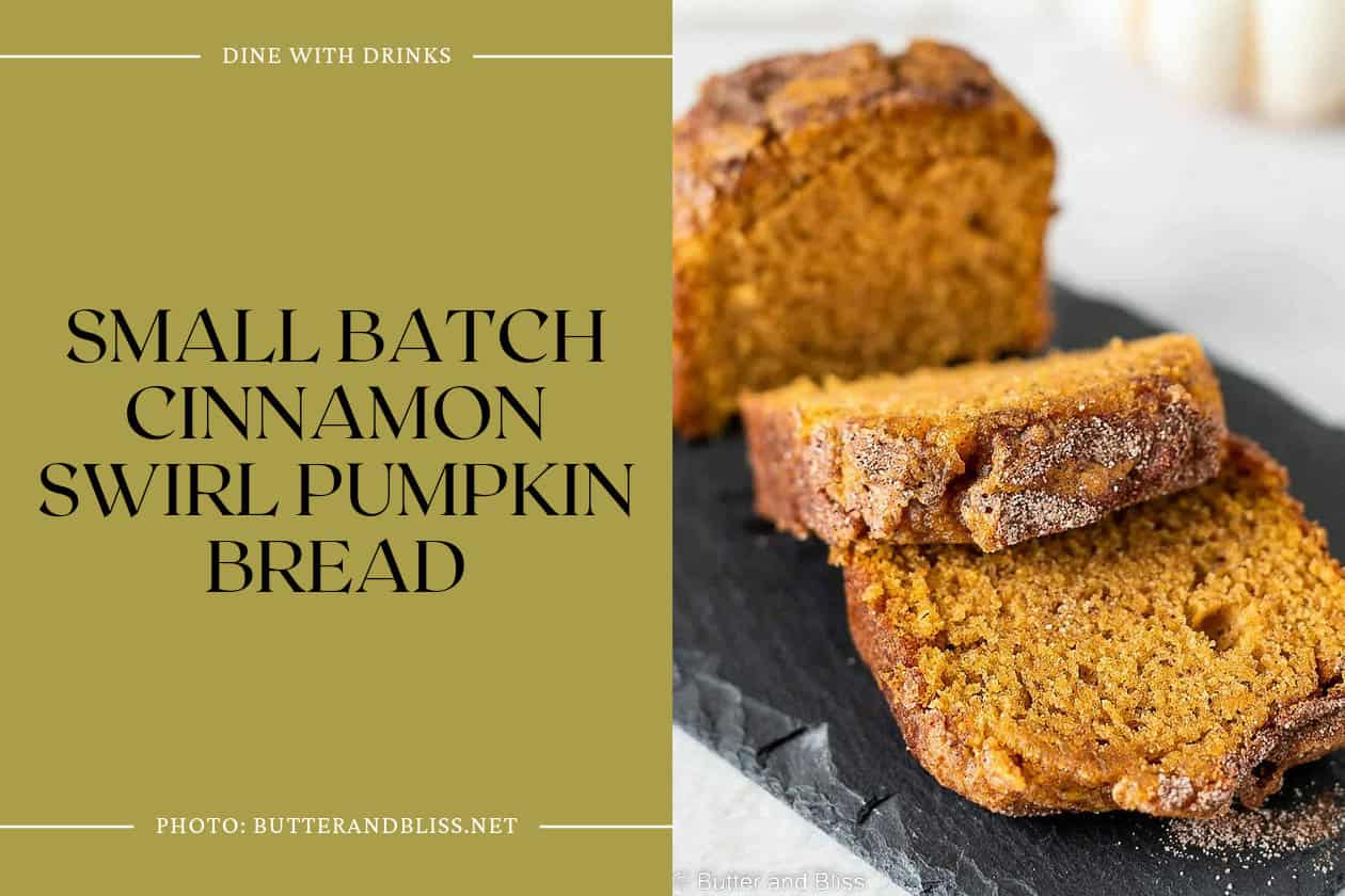 Small Batch Cinnamon Swirl Pumpkin Bread