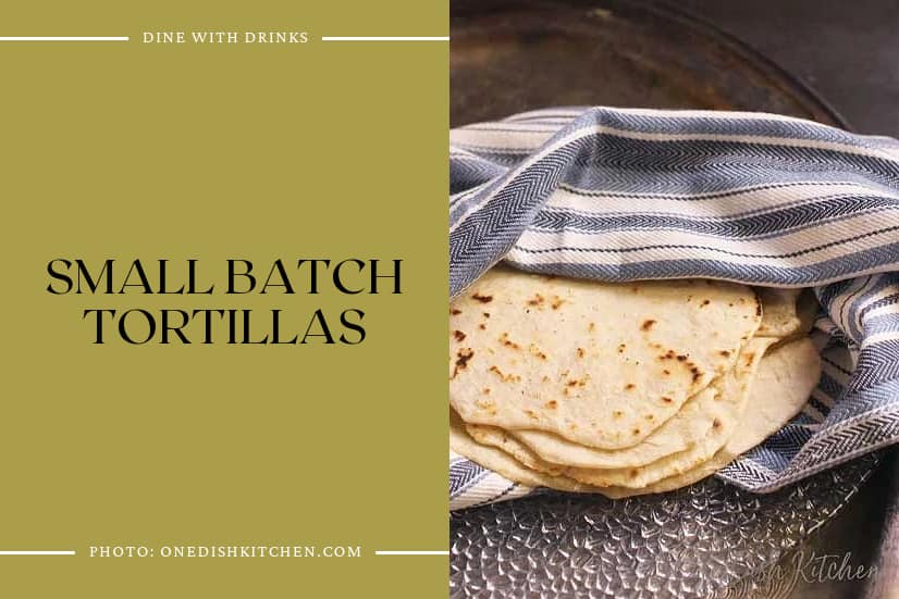 Small Batch Tortillas