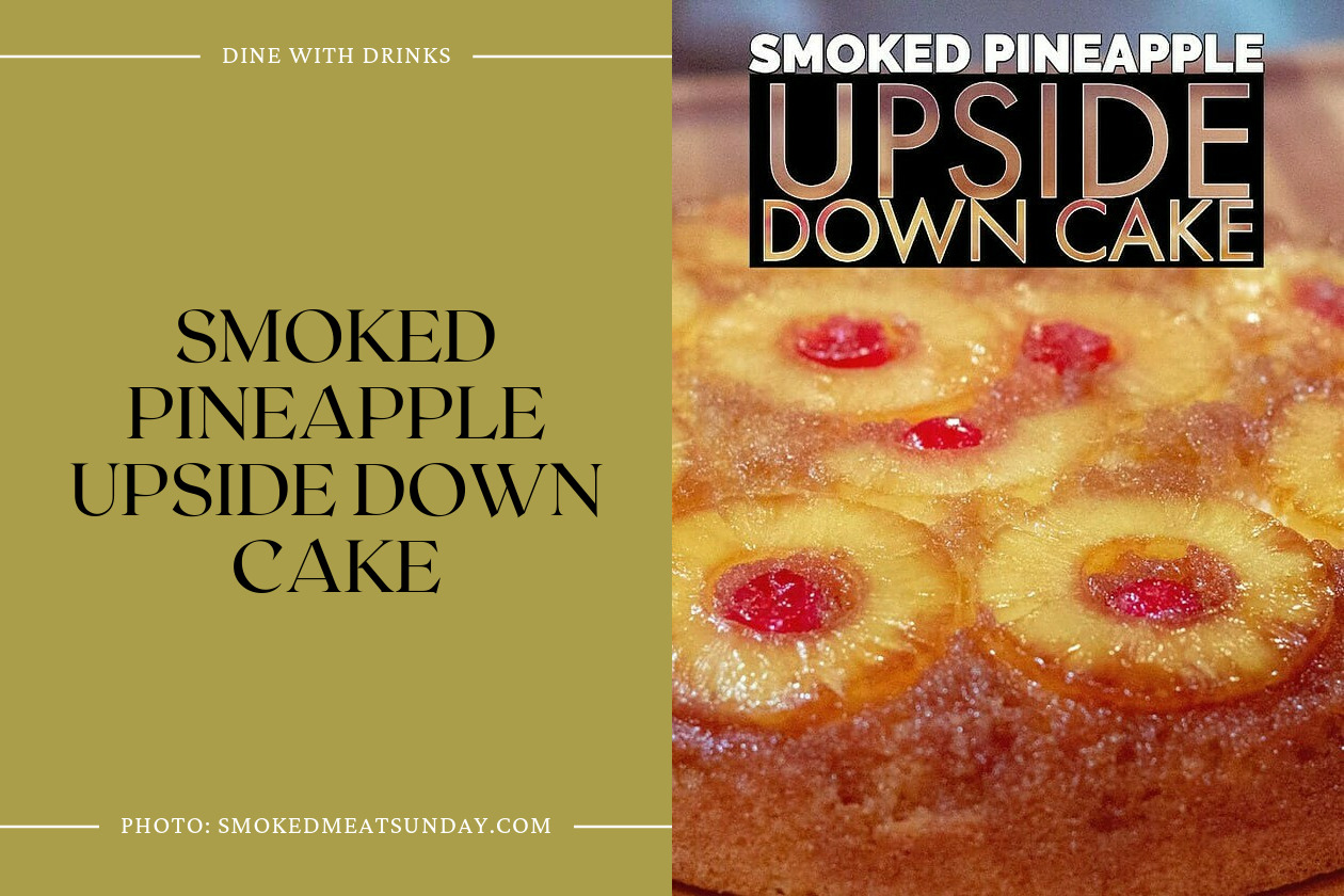 Smoked Pineapple Upside Down Cake