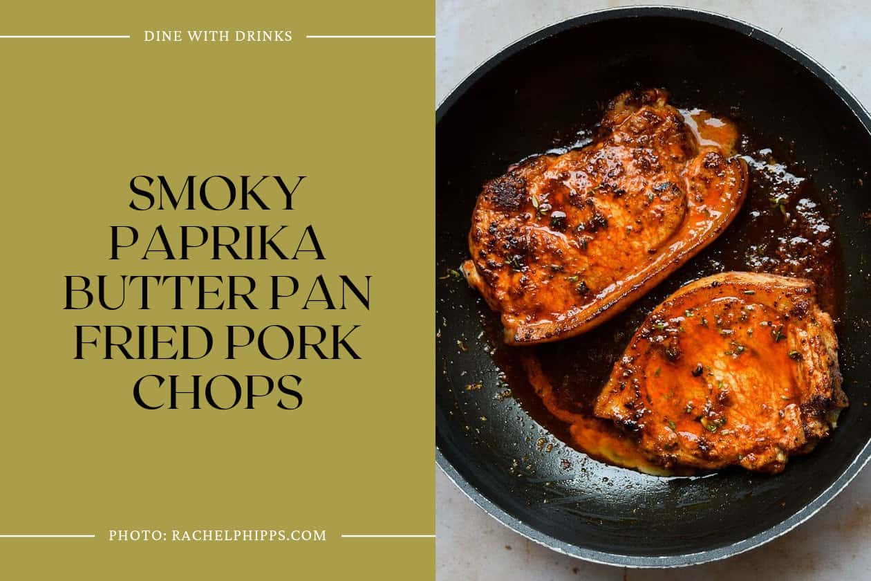 Smoky Paprika Butter Pan Fried Pork Chops