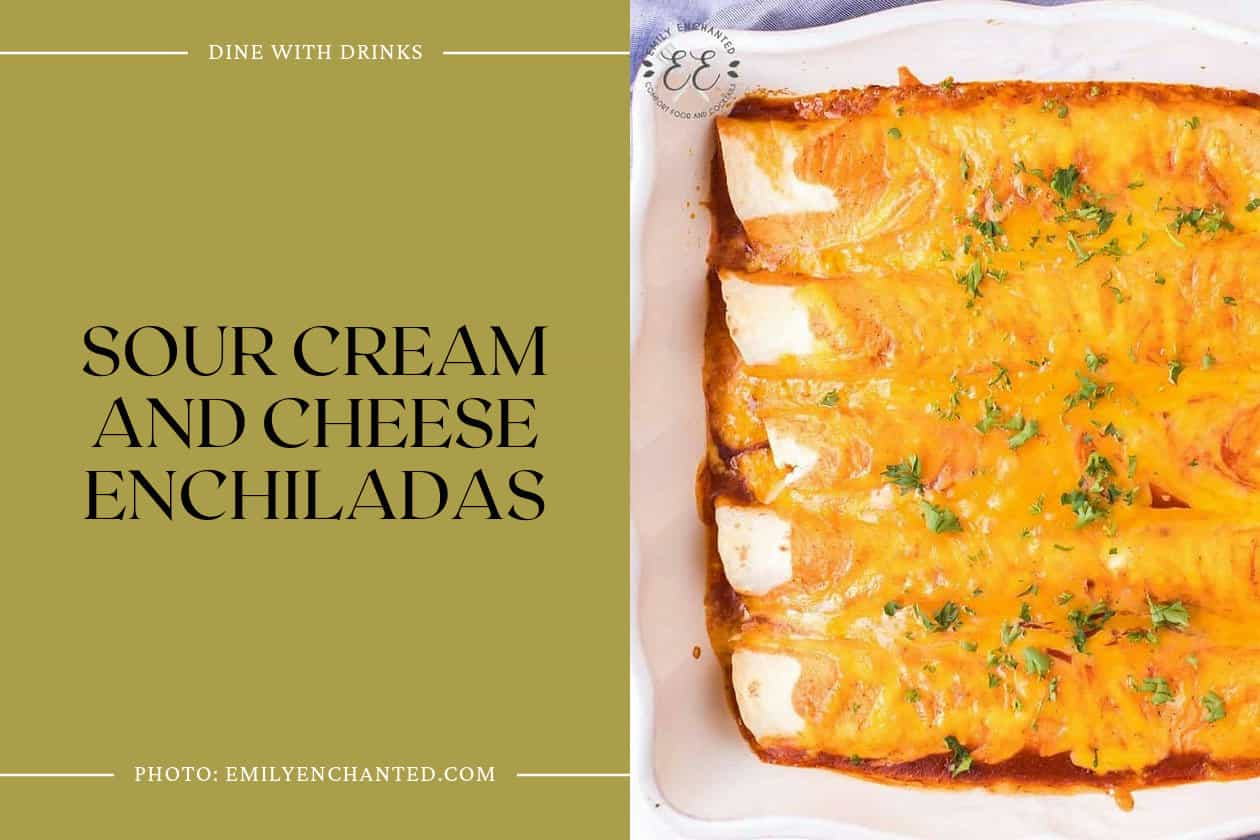 Sour Cream And Cheese Enchiladas