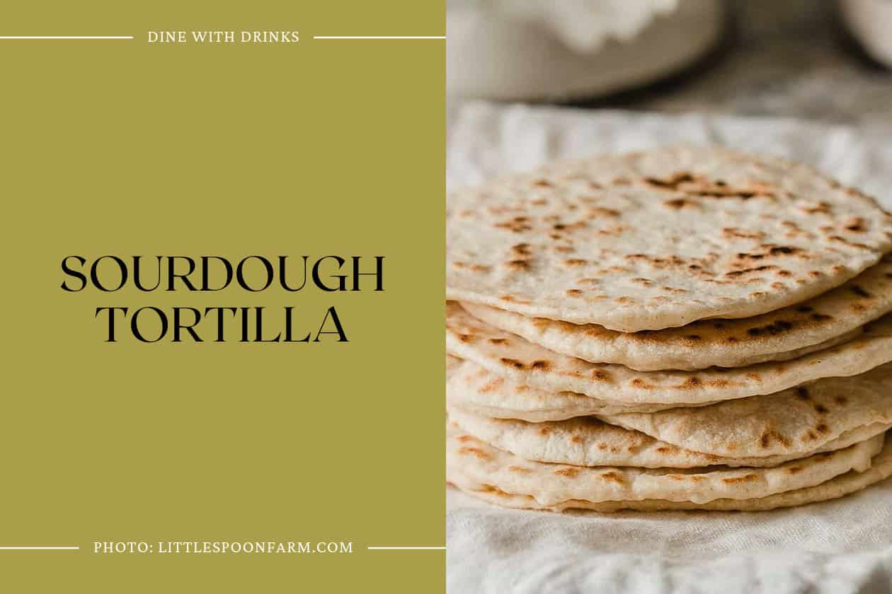 Sourdough Tortilla