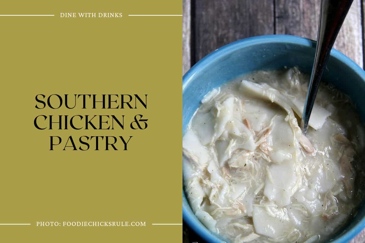 Southern Chicken & Pastry