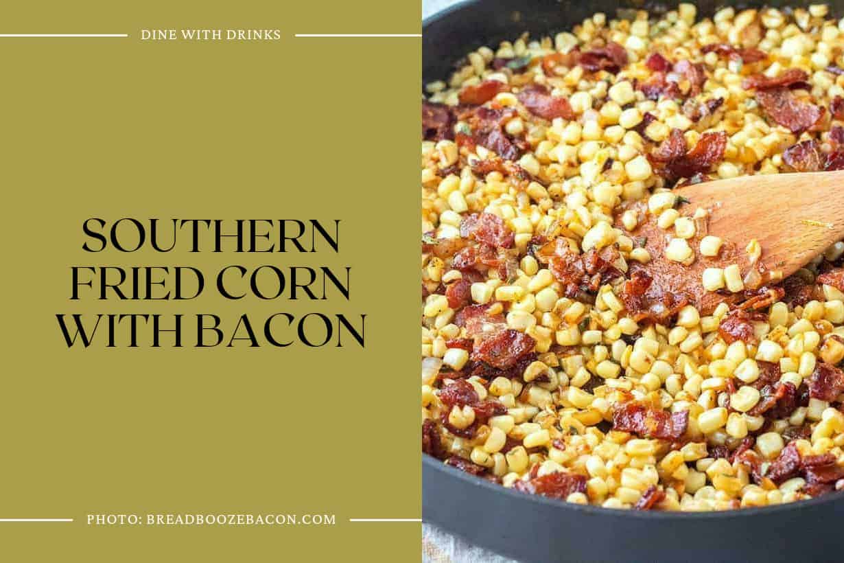 Southern Fried Corn With Bacon