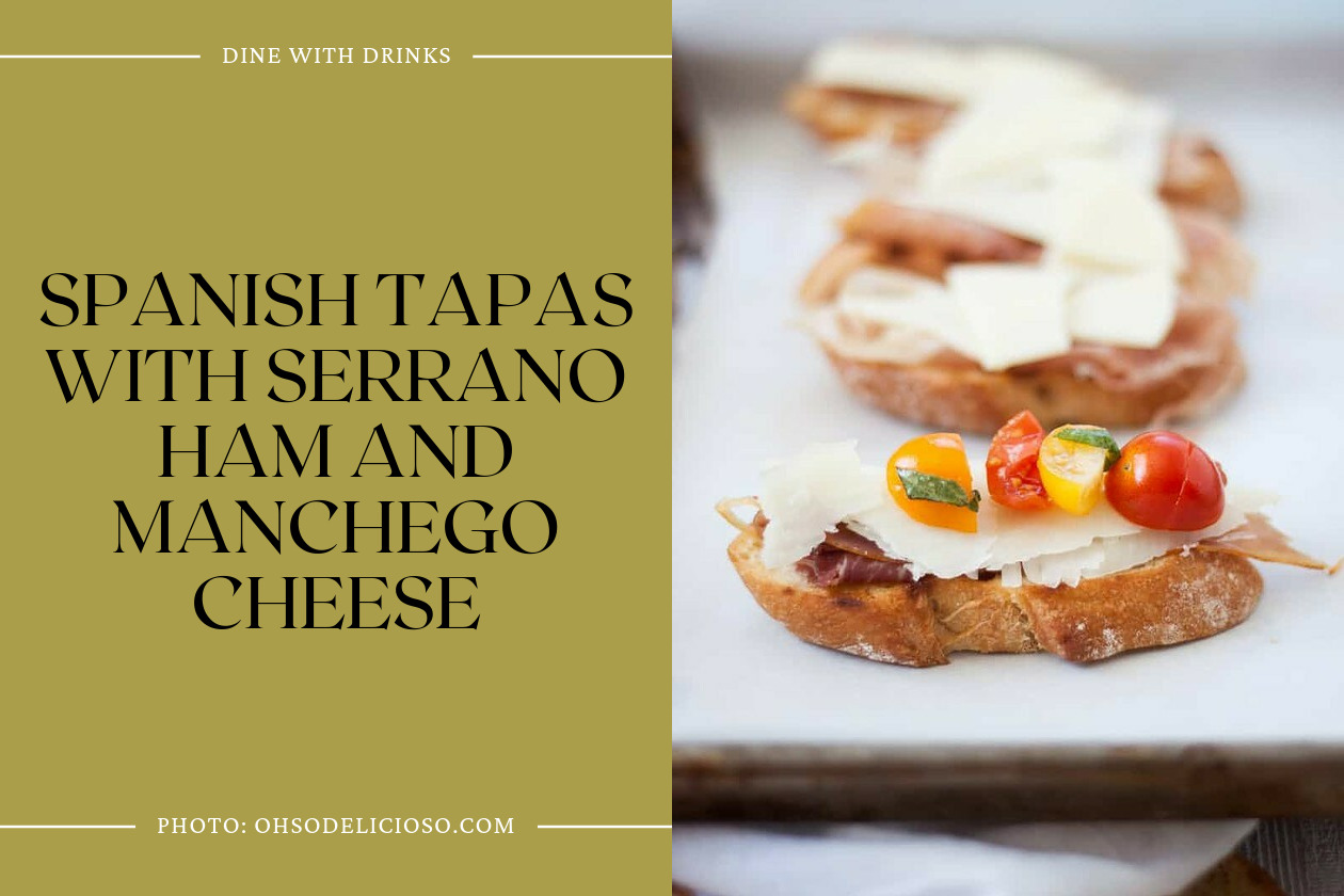 Spanish Tapas With Serrano Ham And Manchego Cheese