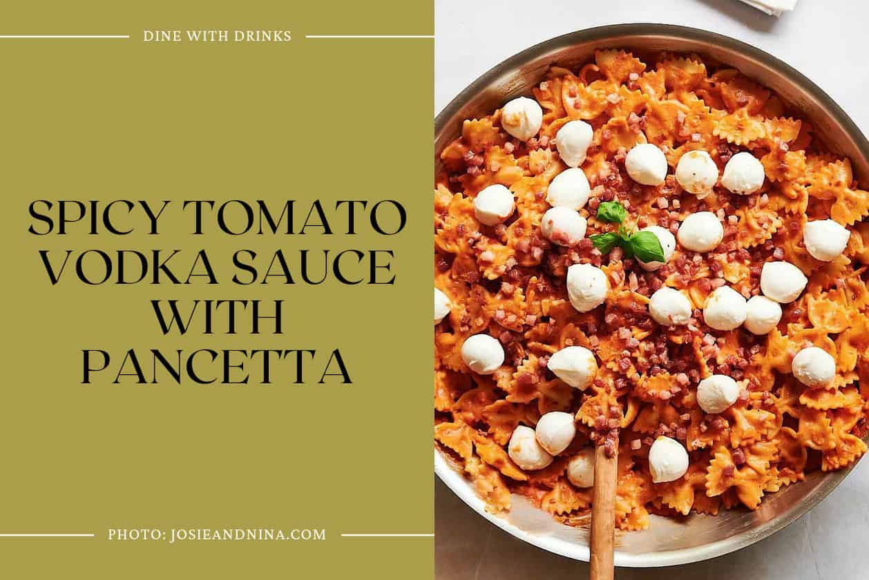Spicy Tomato Vodka Sauce With Pancetta