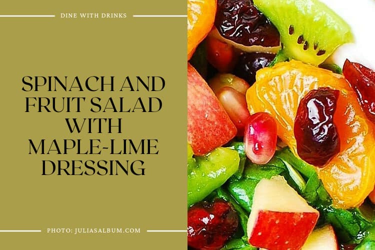 Spinach And Fruit Salad With Maple-Lime Dressing