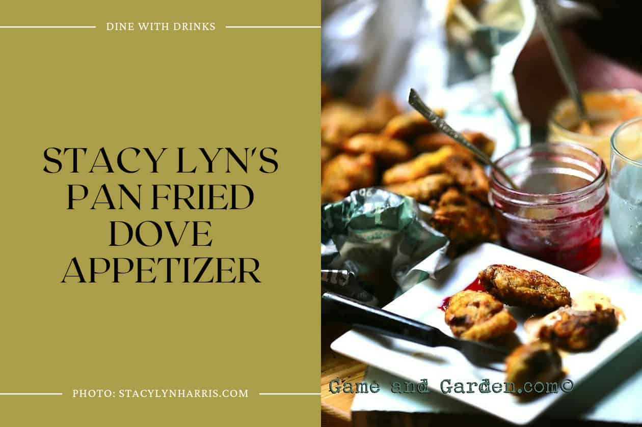Stacy Lyn's Pan Fried Dove Appetizer
