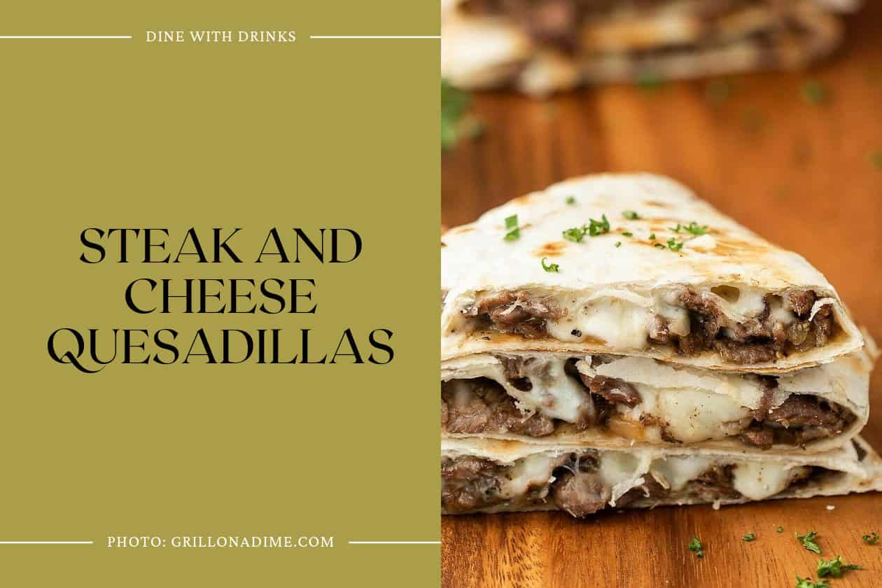 Steak And Cheese Quesadillas