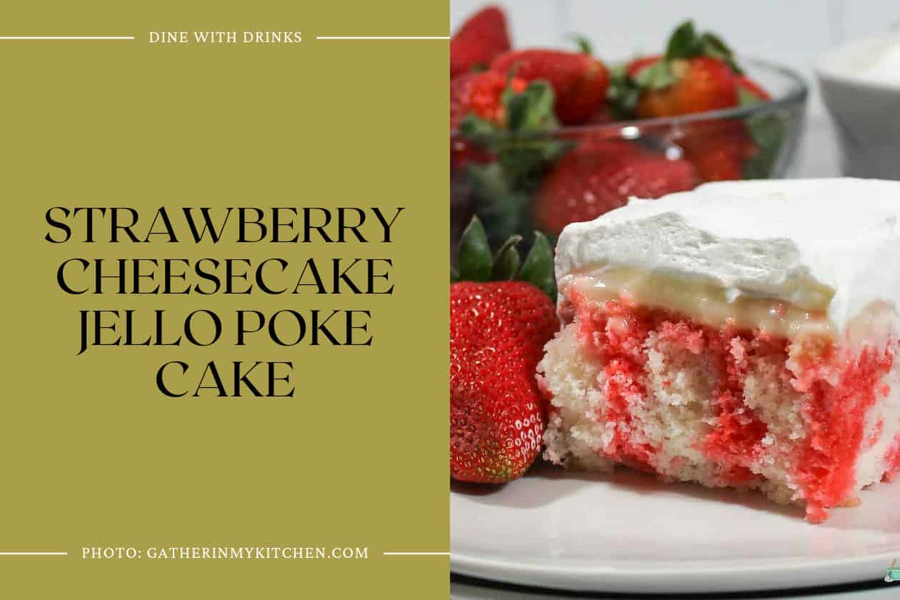 Strawberry Cheesecake Jello Poke Cake