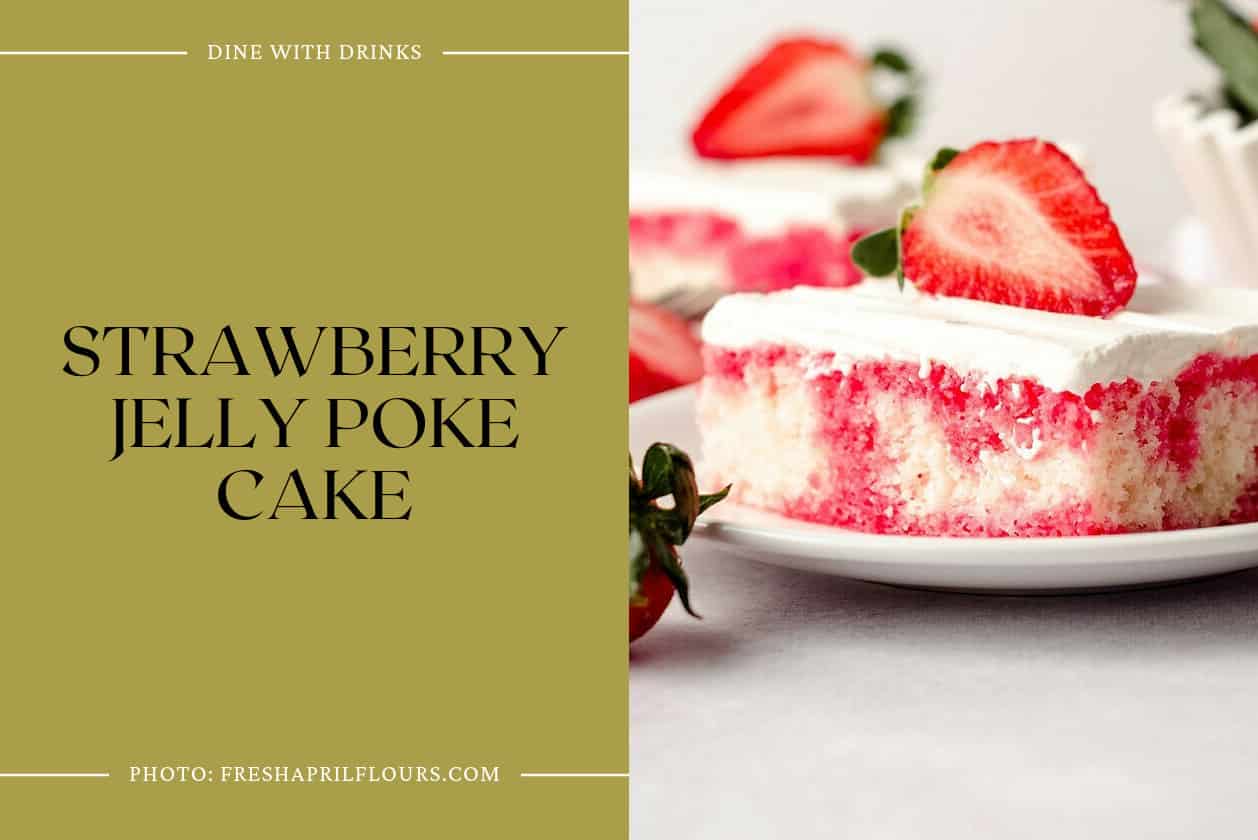 Strawberry Jelly Poke Cake
