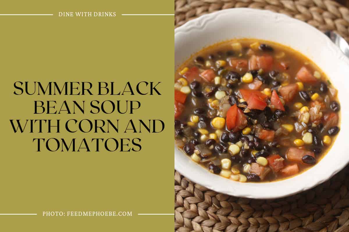 Summer Black Bean Soup With Corn And Tomatoes