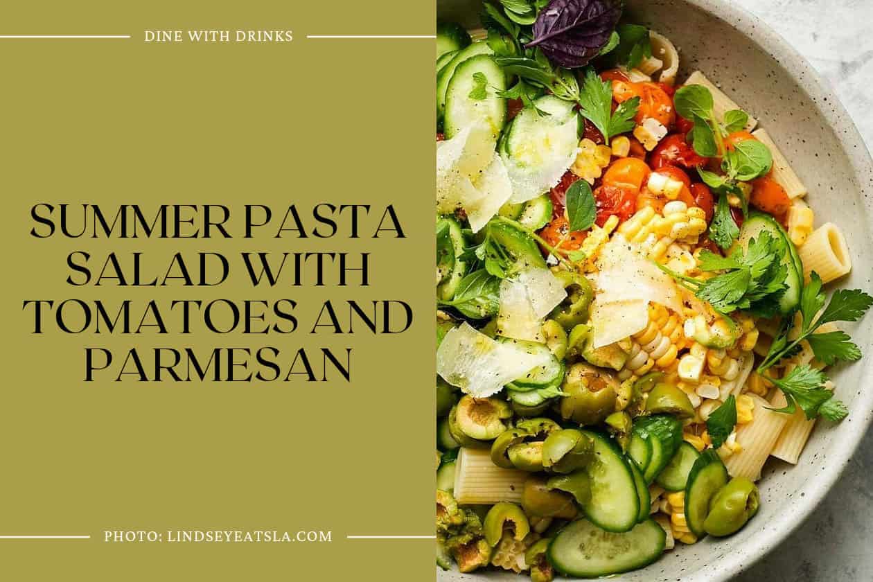 Summer Pasta Salad With Tomatoes And Parmesan
