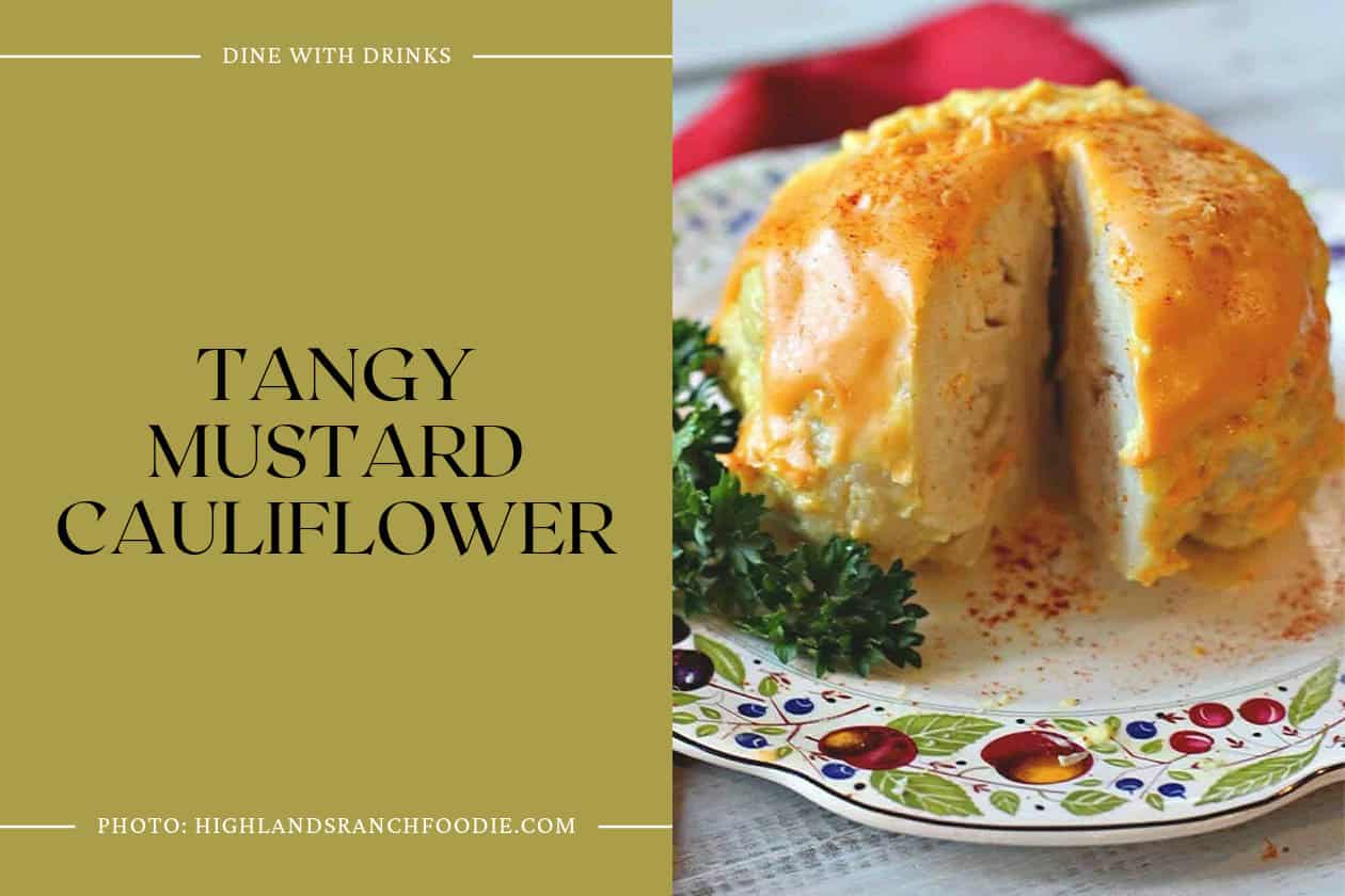 Tangy Mustard Cauliflower