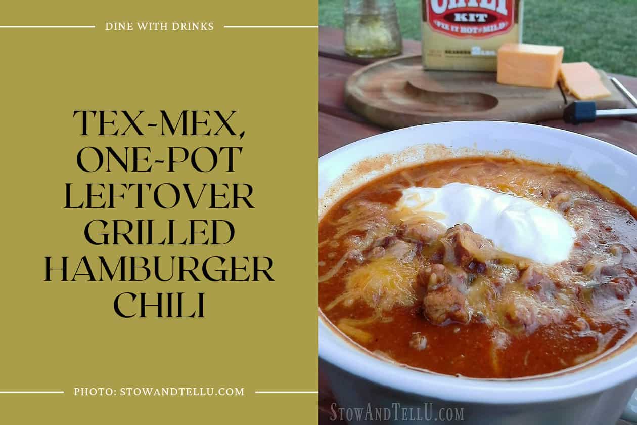 Tex-Mex, One-Pot Leftover Grilled Hamburger Chili