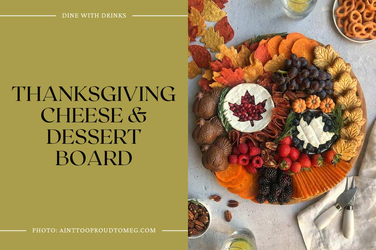 Thanksgiving Cheese & Dessert Board