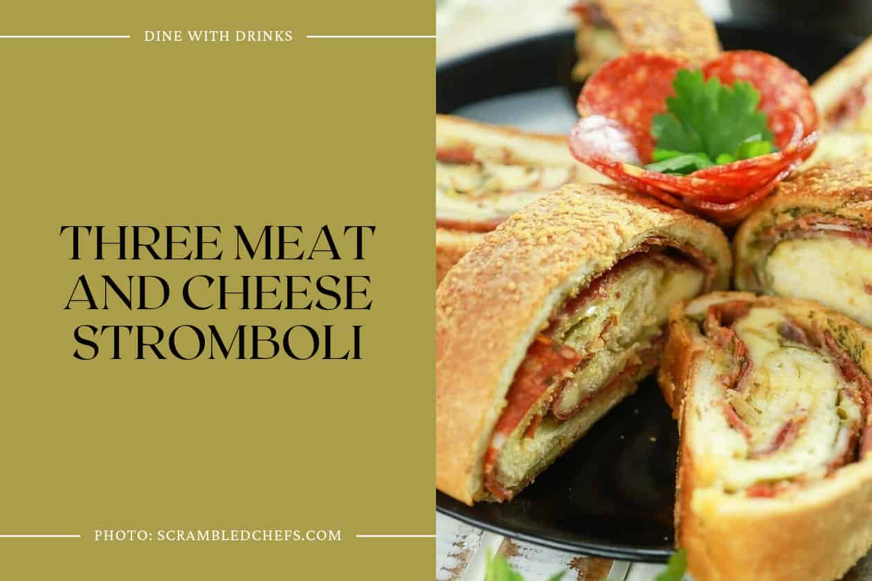 Three Meat And Cheese Stromboli