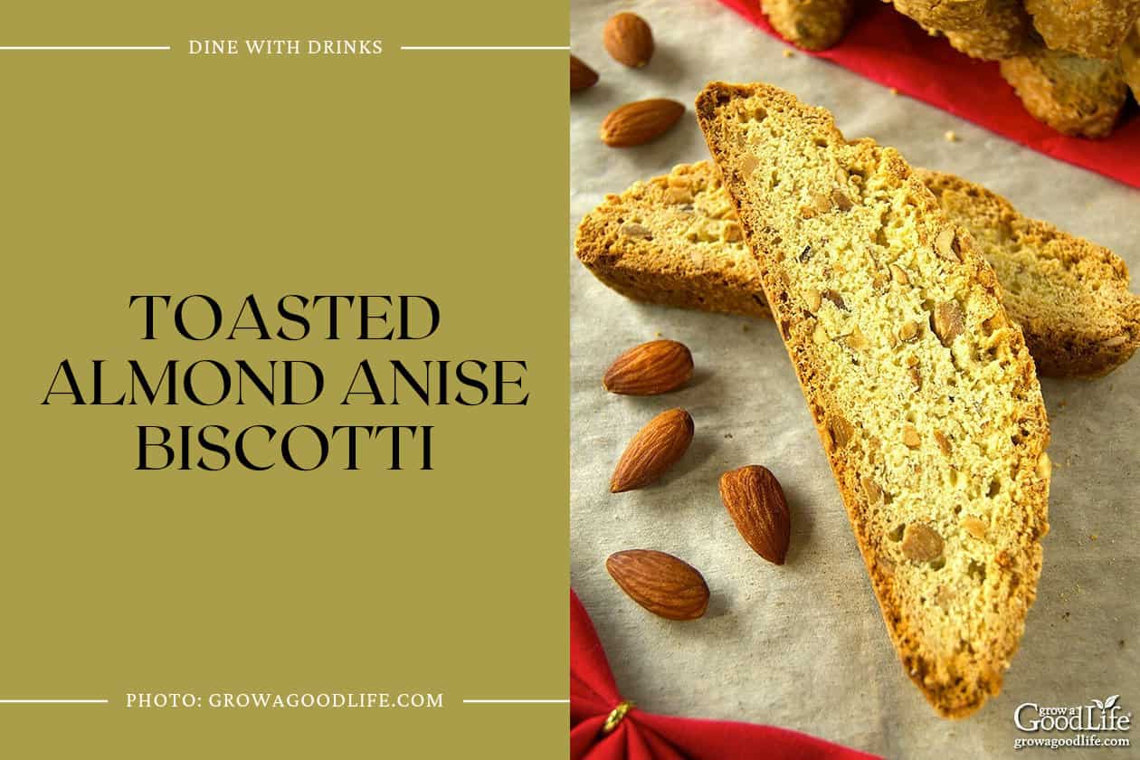 Toasted Almond Anise Biscotti