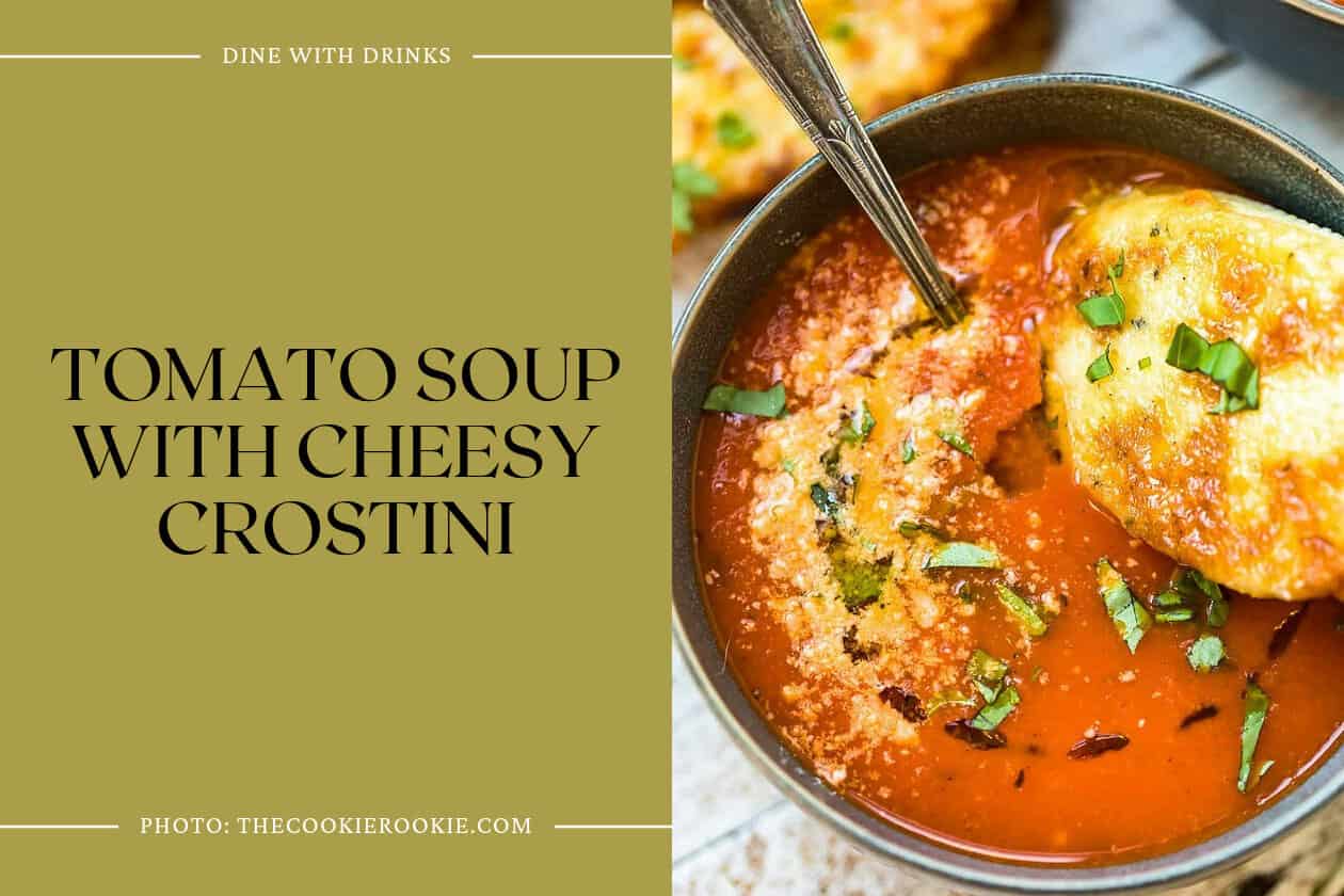 Tomato Soup With Cheesy Crostini