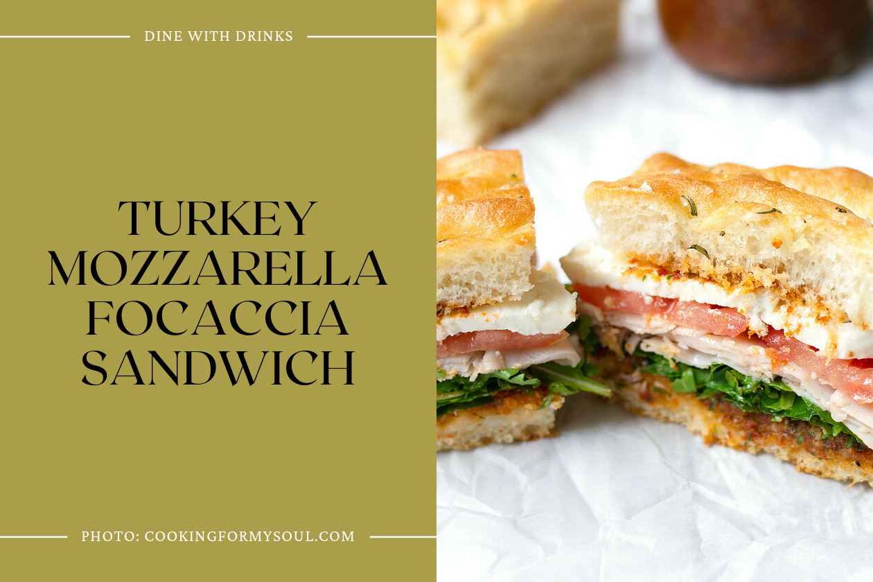 Turkey Mozzarella Focaccia Sandwich