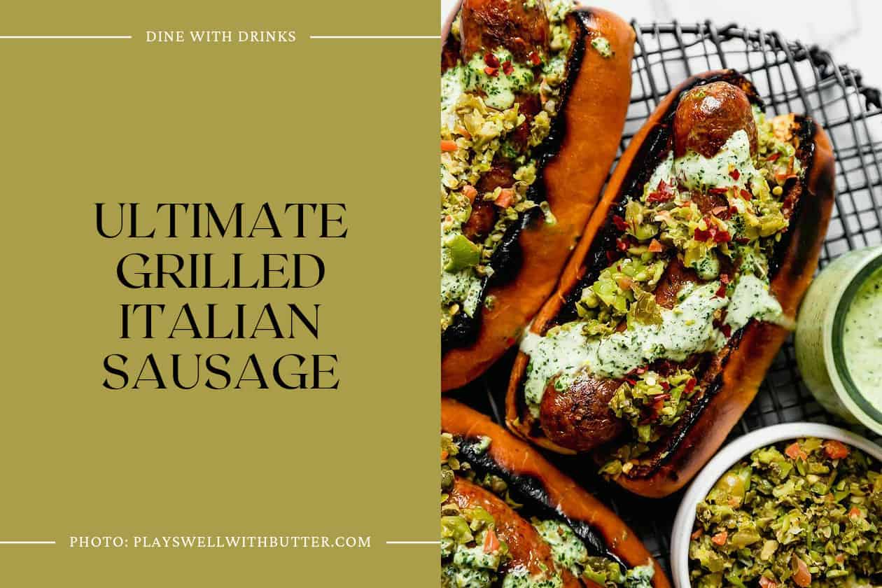 Ultimate Grilled Italian Sausage