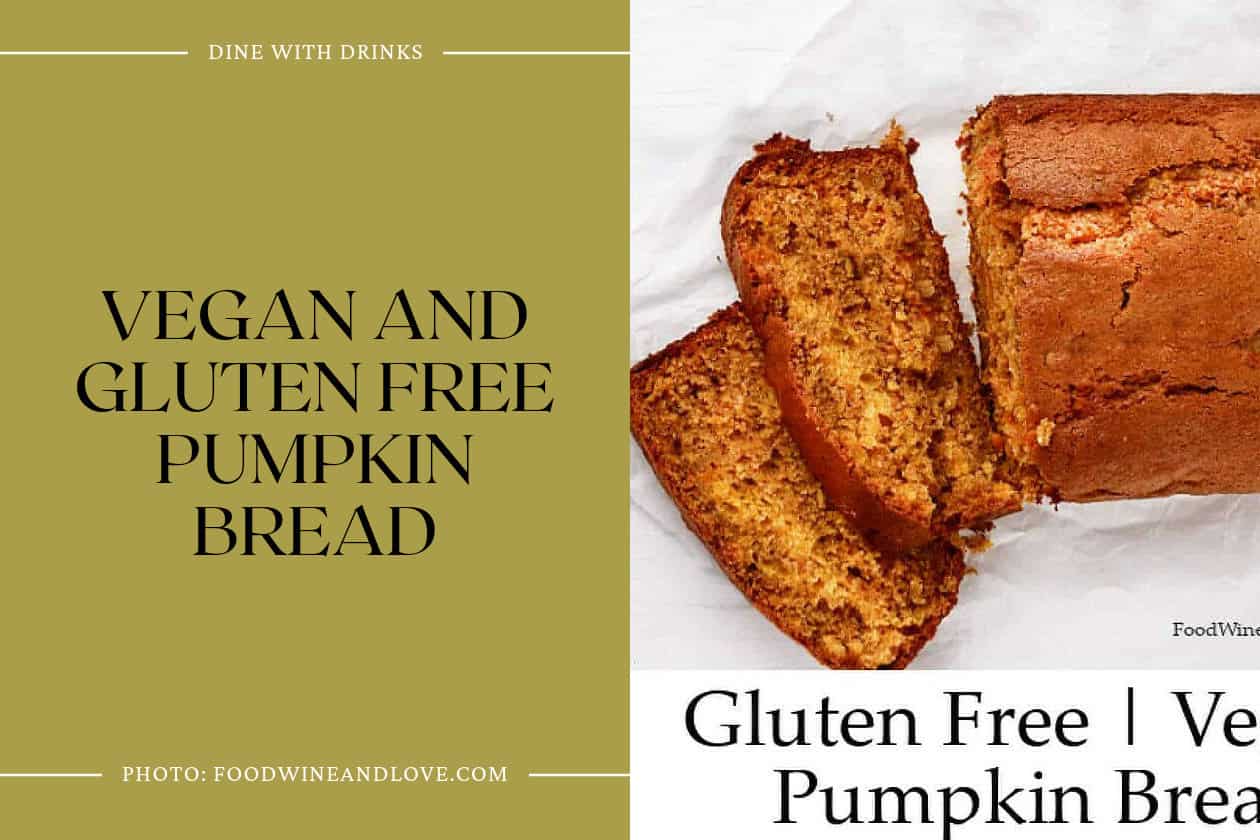 Vegan And Gluten Free Pumpkin Bread