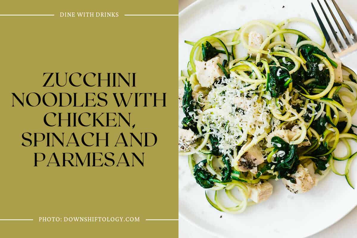 Zucchini Noodles With Chicken, Spinach And Parmesan