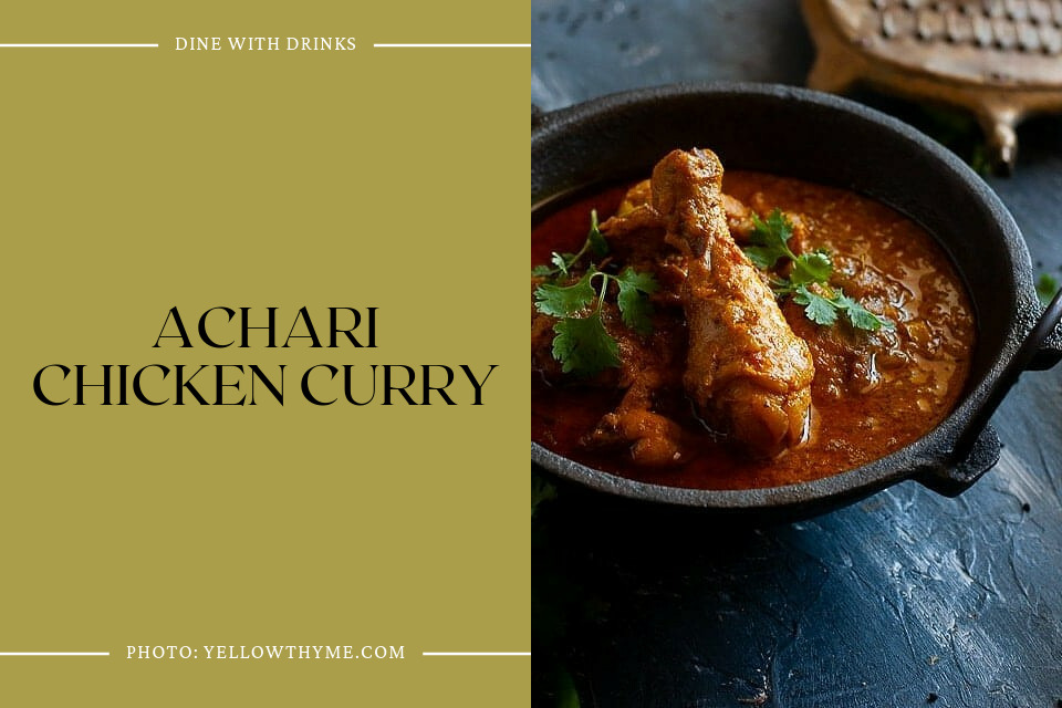 Achari Chicken Curry