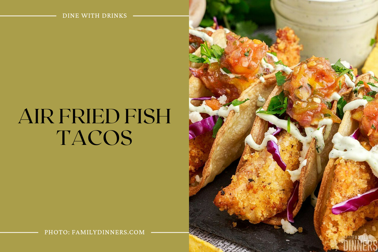 Air Fried Fish Tacos