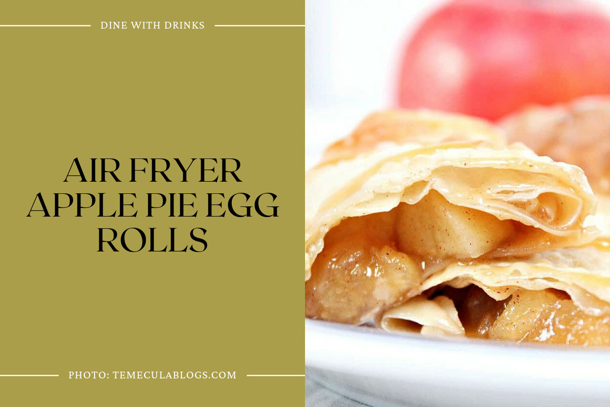 Air Fryer Apple Pie Egg Rolls