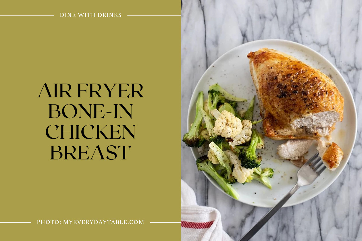 Air Fryer Bone-In Chicken Breast