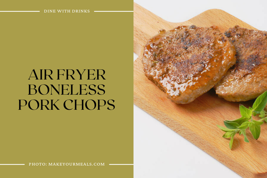 Air Fryer Boneless Pork Chops