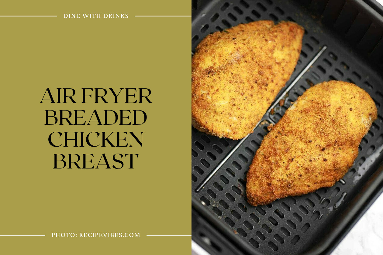 Air Fryer Breaded Chicken Breast