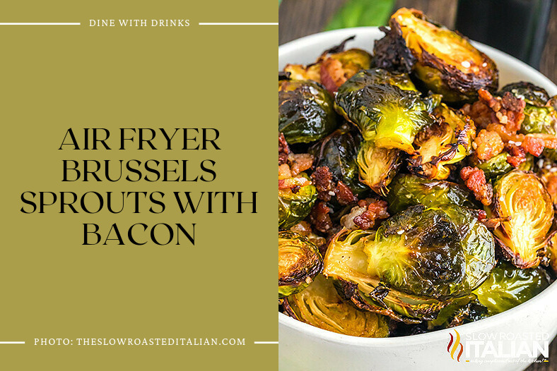 Air Fryer Brussels Sprouts With Bacon