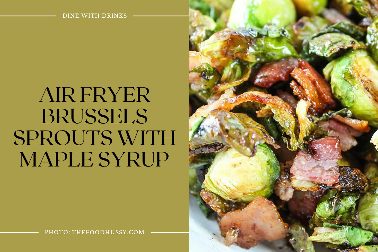 Air Fryer Brussels Sprouts With Maple Syrup