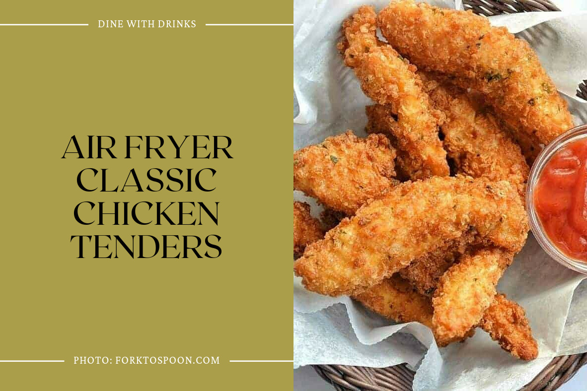 Air Fryer Classic Chicken Tenders