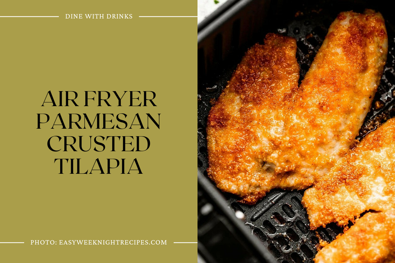 Air Fryer Parmesan Crusted Tilapia