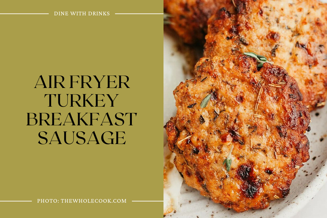 Air Fryer Turkey Breakfast Sausage