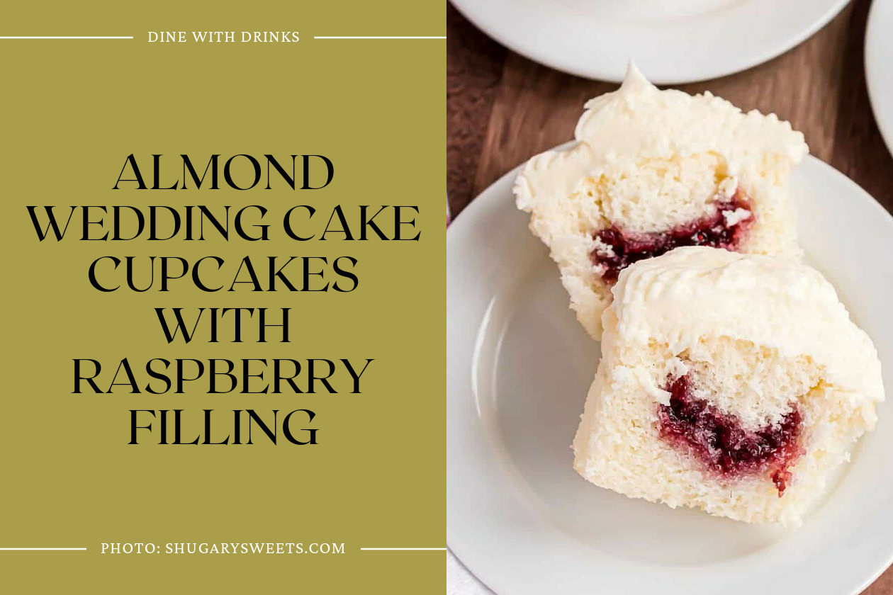 Almond Wedding Cake Cupcakes With Raspberry Filling