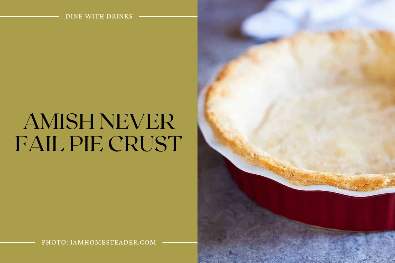 Amish Never Fail Pie Crust