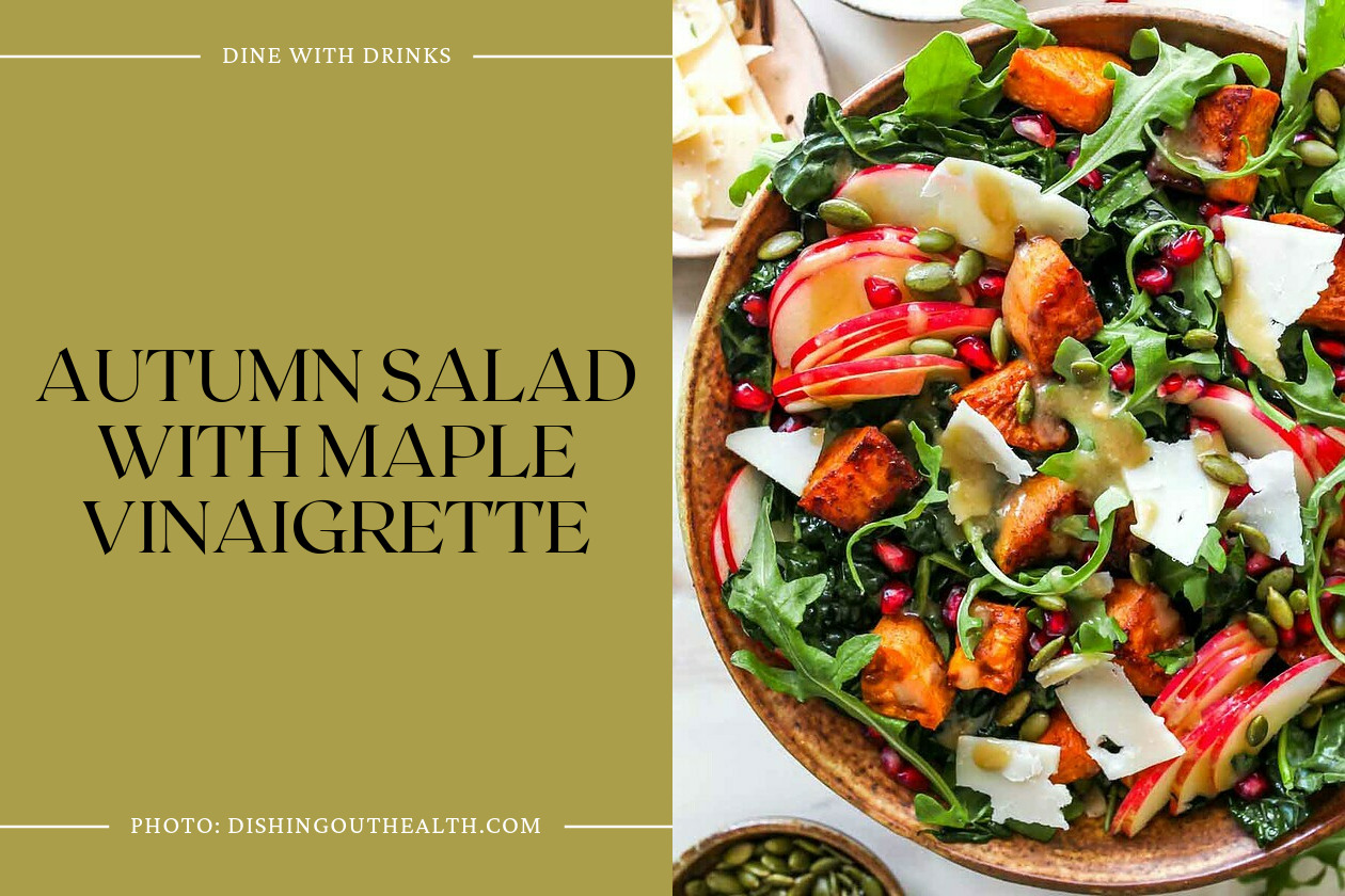 Autumn Salad With Maple Vinaigrette
