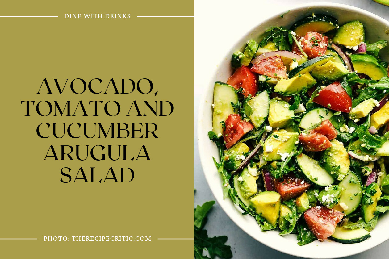 Avocado, Tomato And Cucumber Arugula Salad
