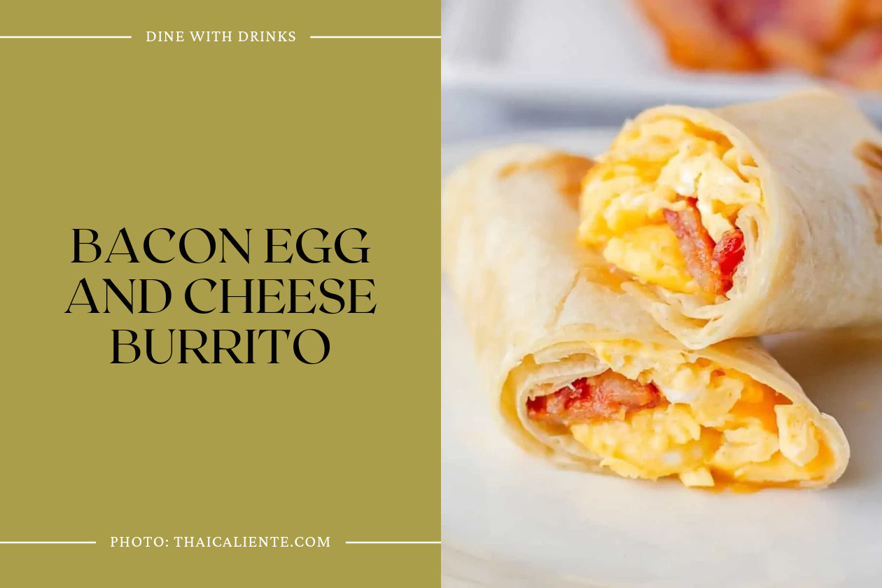 Bacon Egg And Cheese Burrito