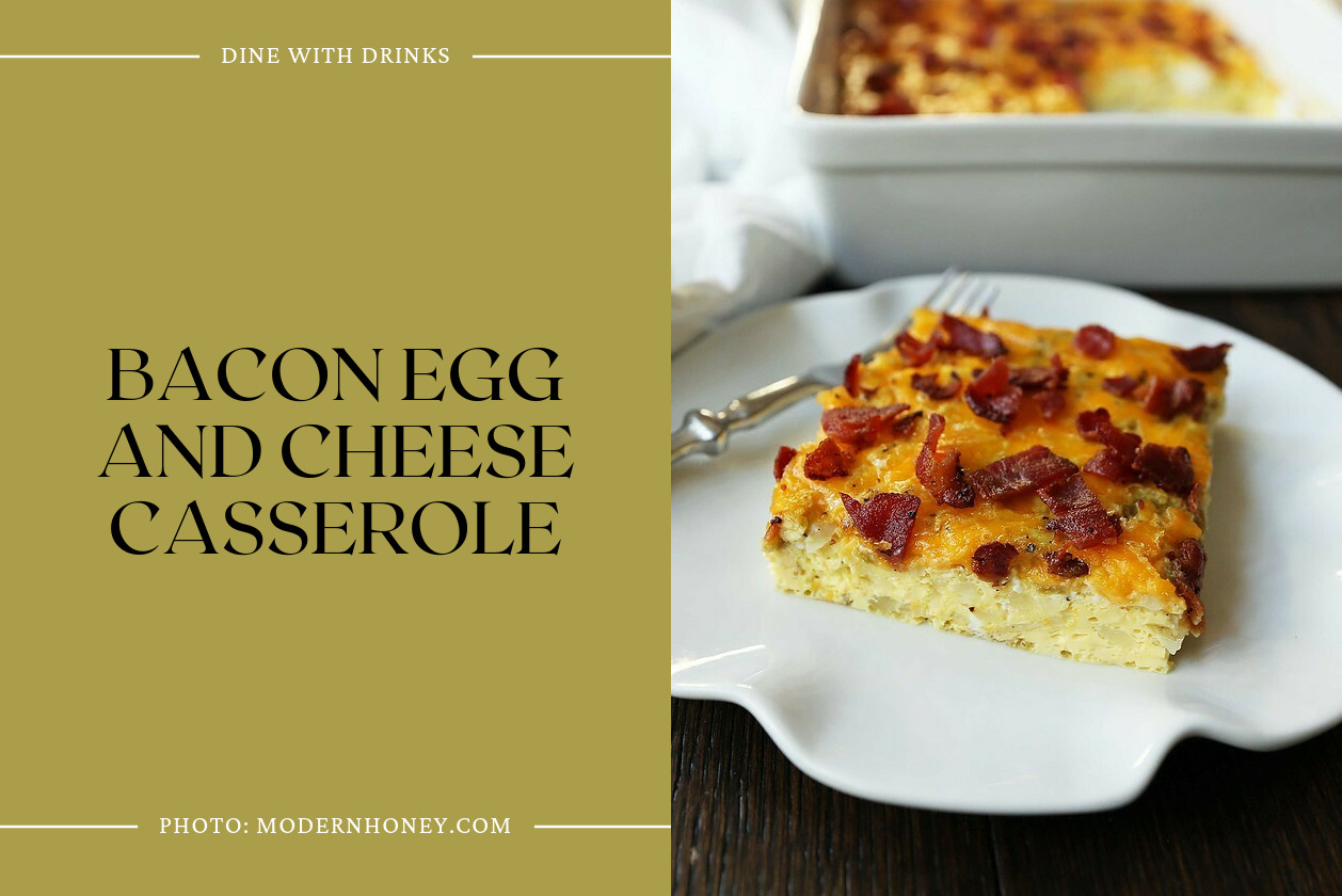 Bacon Egg And Cheese Casserole