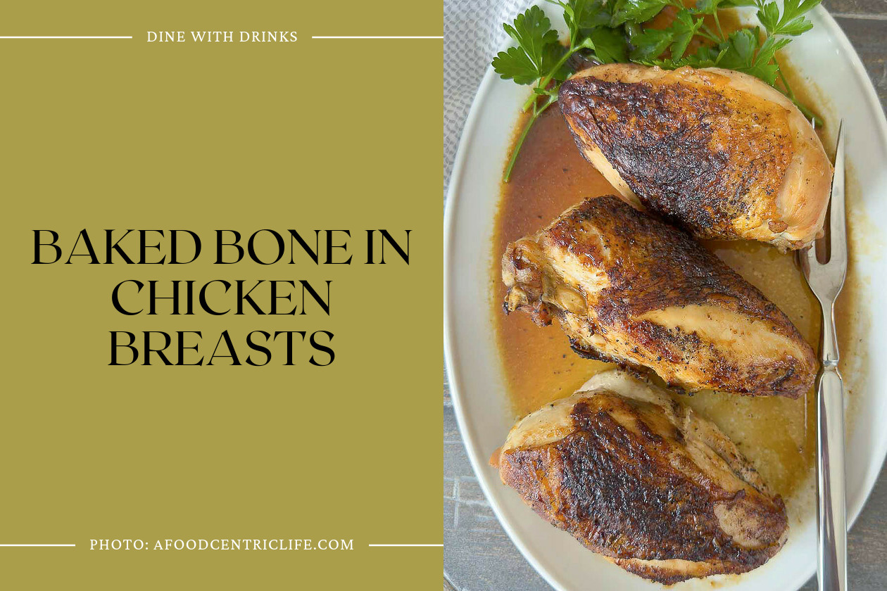 Baked Bone In Chicken Breasts