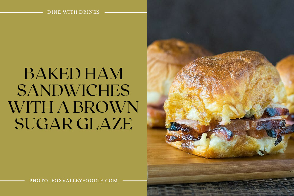 Baked Ham Sandwiches With A Brown Sugar Glaze