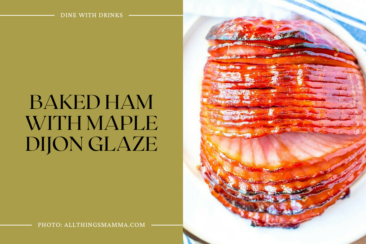 Baked Ham With Maple Dijon Glaze